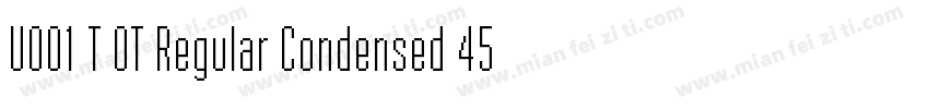 U001 T OT Regular Condensed 45991字体转换